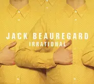 Jack Beauregard - Irrational