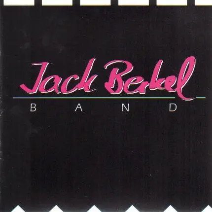 Jack Berkel - Jack Berkel Band