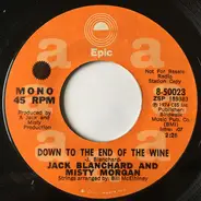 Jack Blanchard & Misty Morgan - Down To The End Of The Wine