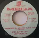 7inch Vinyl Single - Jack Blanchard & Misty Morgan - Somewhere In Virginia In The Rain