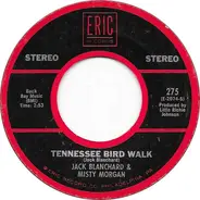 Jack Blanchard & Misty Morgan / Sammi Smith - Tennessee Bird Walk / Help Me Make It Through The Night