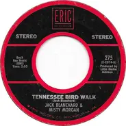 Jack Blanchard & Misty Morgan / Sammi Smith - Tennessee Bird Walk / Help Me Make It Through The Night
