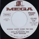 7inch Vinyl Single - Jack Blanchard & Misty Morgan - Washin' Harry Down The Sink