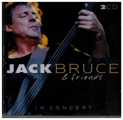 Jack Bruce And Friends - In Concert