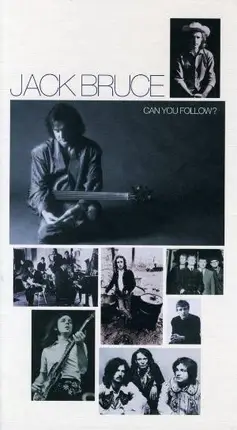 Jack Bruce - Can You Follow?
