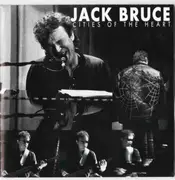 Double CD - Jack Bruce - Cities Of The Heart