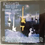 Jack Bruce, Clem Clempson, Nine Below Zero a.o. - Knights Of The Blues Table