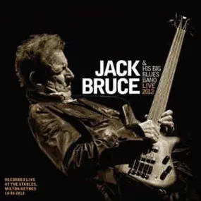 Jack Bruce - Live 2012