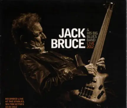 Jack Bruce & His Big Blues Band - Live 2012