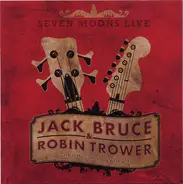 Jack Bruce & Robin Trower - Seven Moons Live