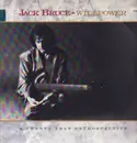 Double LP - Jack Bruce - Willpower: A 20 Year Retrospective 1968-1988