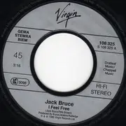 7inch Vinyl Single - Jack Bruce - I Feel Free