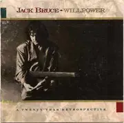 CD - Jack Bruce - Willpower: A 20 Year Retrospective 1968-1988