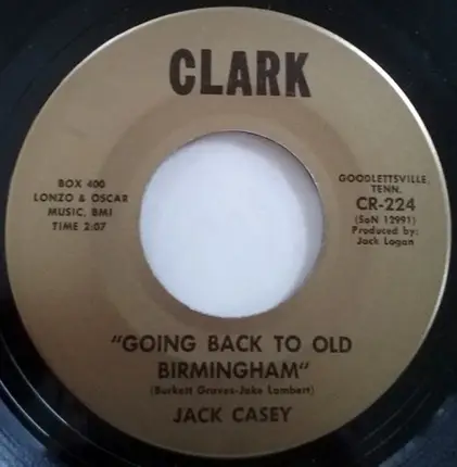 Jack Casey - Going Back To Old Birmingham