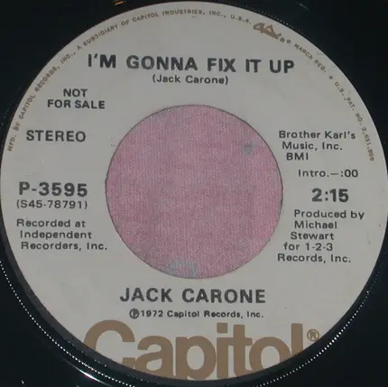 Jack Carone - My Love's Never Gonna Burn Out Baby