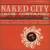 Jack Costanzo - Naked City