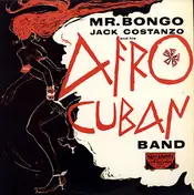 Jack Costanzo - Mr. Bongo
