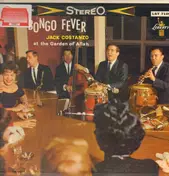 Jack Costanzo - Bongo Fever Jack Costanzo At The Garden Of Allah