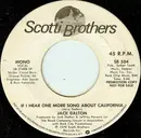 7inch Vinyl Single - Jack Dalton - If I Hear One More Song About California