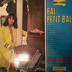 Jack Dauvil - Bal Petit Bal