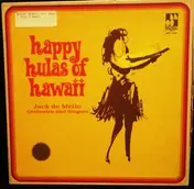 Jack De Mello - Happy Hulas Of Hawaii