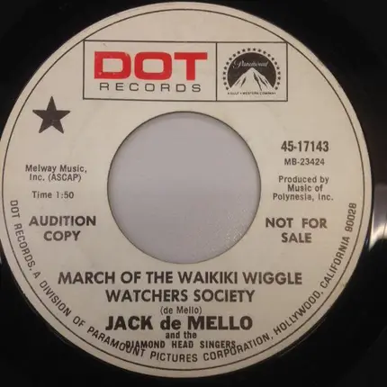 Jack de Mello , Diamond Head Singers - March Of The Waikiki Wiggle Watchers Society