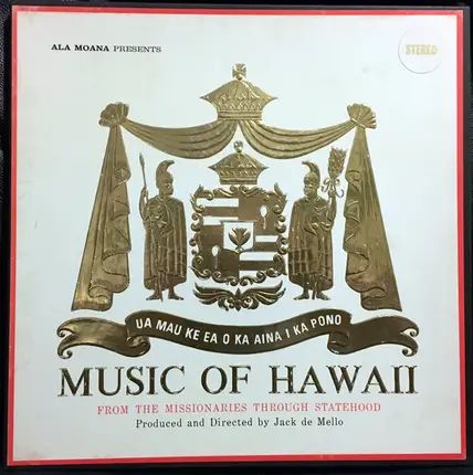 Jack De Mello - Music Of Hawaii: From The Missionaries Through Statehood