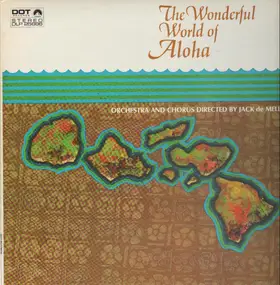 Jack De Mello - The Wonderful World of Aloha