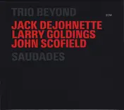 Jack DeJohnette - Saudades
