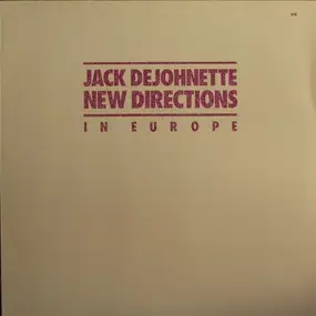 Jack DeJohnette - New Directions in Europe