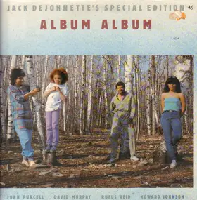 Jack De Johnette's Special Edition - Album Album