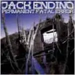 JACK ENDINO - Permanent Fatal Error
