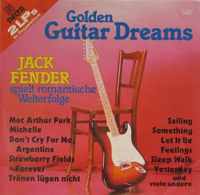 Jack Fender - Golden Guitar Dreams