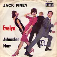 Jack Finey - Evelyn / Aufmachen Mary