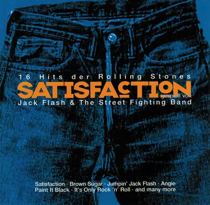 Jack Flash & The Street Fighting Band - Satisfaction