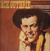 Jack Guthrie - Jack Guthrie And His Greatest Songs