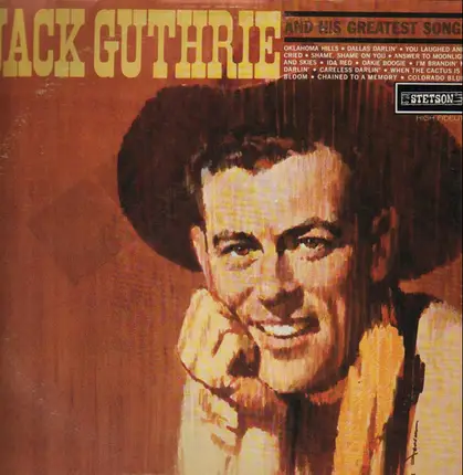 Jack Guthrie - Jack Guthrie And His Greatest Songs