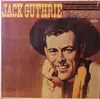LP - Jack Guthrie - Jack Guthrie And His Greatest Songs - Mono