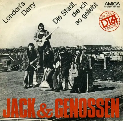 Jack & Genossen - London's Derry / Die Stadt, Die Ich So Geliebt