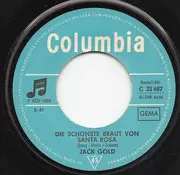 7inch Vinyl Single - Jack Gold - Wenn Der Tag In Montana Erwacht / Die Schönste Braut Von Santa Rosa
