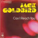 7inch Vinyl Single - Jack Goldbird - Can I Reach You