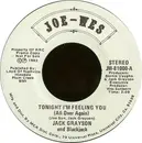 7inch Vinyl Single - Jack Grayson And Blackjack - Tonight I'm Feeling You (All Over Again)