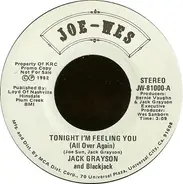 Jack Grayson And Blackjack - Tonight I'm Feeling You (All Over Again)