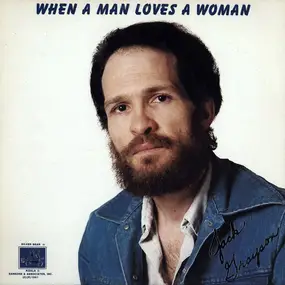 Jack Grayson - When A Man Loves A Woman