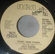 Jack Green - When I Was Young