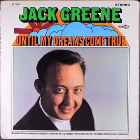 Jack Greene - Until My Dreams Come True