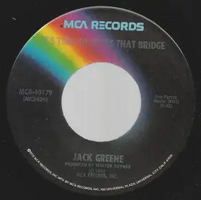 Jack Greene - It's Time To Cross That Bridge