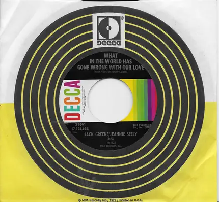 Jack Greene / Jeannie Seely - What In The World Has Gone Wrong With Our Love / Willingly