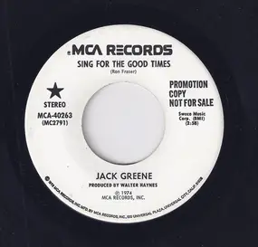 Jack Greene - Sing For The Good Times