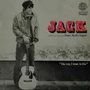 LP - Jack Grunsky - 'The Way I Want To Live'